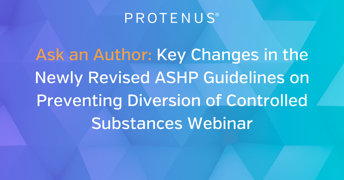 Ask an Author Key Changes in the Newly Revised ASHP Guidelines on